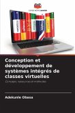 Conception et développement de systèmes intégrés de classes virtuelles