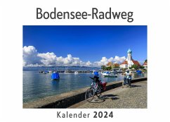 Bodensee-Radweg (Wandkalender 2024, Kalender DIN A4 quer, Monatskalender im Querformat mit Kalendarium, Das perfekte Geschenk) - Müller, Anna