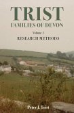 Trist Families of Devon: Volume 1 Research Methods (eBook, ePUB)
