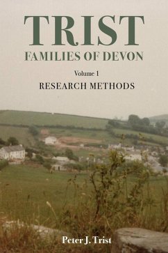 Cover Trist Families of Devon: Volume 1 Research Methods (eBook, ePUB)