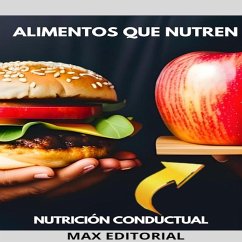 Alimentos que Nutren (eBook, ePUB) - Editorial, Max