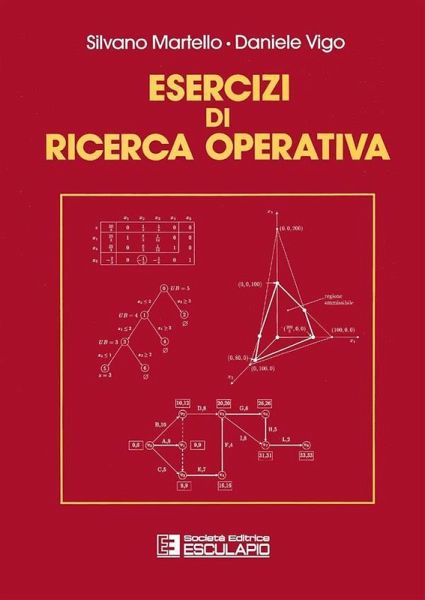 Esercizi di ricerca operativa (eBook, ePUB) Esercizi di ricerca operativa (eBook, ePUB)