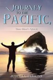 Journey to the Pacific, One Man's Quest (eBook, ePUB)