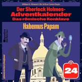 Habemus Papam (Der Sherlock Holmes-Adventkalender: Das römische Konklave, Folge 24) (MP3-Download)