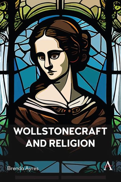 Wollstonecraft and Religion (eBook, ePUB)