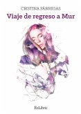 Viaje de regreso a Mur (eBook, ePUB)