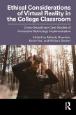 Ethical Considerations of Virtual Reality in the College Classroom (eBook, ePUB)