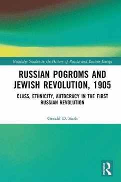 Russian Pogroms and Jewish Revolution, 1905 (eBook, ePUB) - Surh, Gerald D.