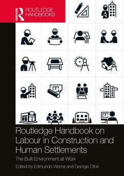 Routledge Handbook on Labour in Construction and Human Settlements (eBook, PDF)
