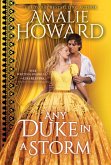 Any Duke in a Storm (eBook, ePUB)