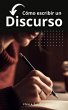 Cómo escribir un discurso (eBook, ePUB) - Bild 1