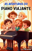 As Aventuras do Piano Viajante (eBook, ePUB)