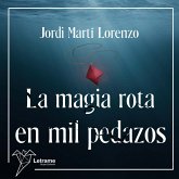 La magia rota en pedazos (MP3-Download)