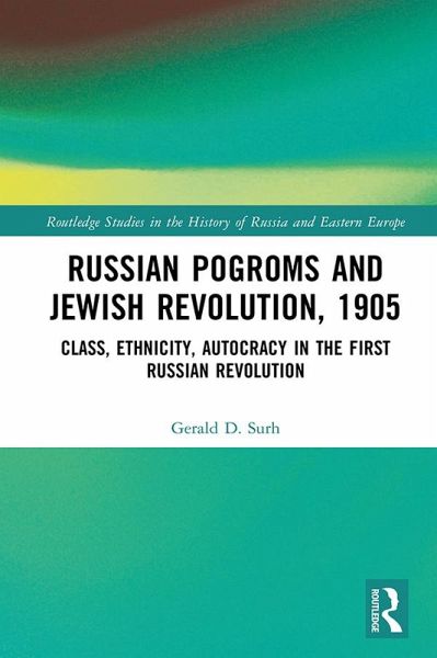 Russian Pogroms and Jewish Revolution, 1905 (eBook, PDF)