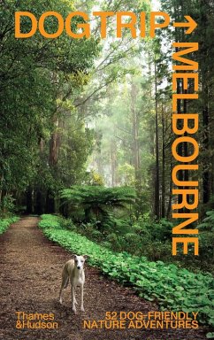 Dog Trip Melbourne (eBook, ePUB) - O, Evi; Grune, Andrew
