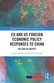 EU and US Foreign Economic Policy Responses to China (eBook, PDF)