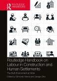 Routledge Handbook on Labour in Construction and Human Settlements (eBook, ePUB)
