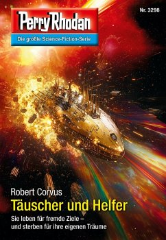 Perry Rhodan 3298: Täuscher und Helfer (eBook, ePUB) - Corvus, Robert