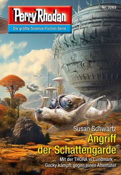 Angriff der Schattengarde / Perry Rhodan-Zyklus 