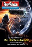 Die Phantom-Armada / Perry Rhodan-Zyklus "Fragmente" Bd.3273 (eBook, ePUB)