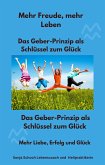 Mehr Freude, mehr Leben - Das Geber-Prinzip als Schlüssel zum Glück (eBook, ePUB)