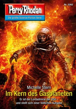 Perry Rhodan 3262: Im Kern des Gasplaneten (eBook, ePUB) - Stern, Michelle