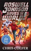 Roswell Johnson Saves the World! (eBook, ePUB)
