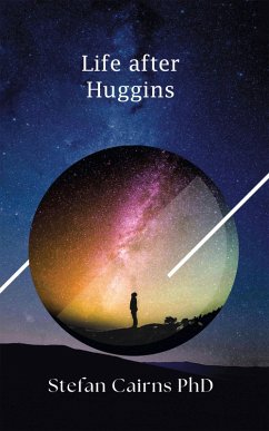 Life after Huggins (eBook, ePUB) - Cairns, Stefan