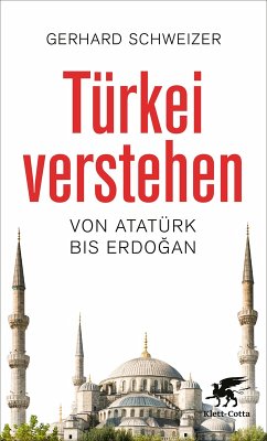 Türkei verstehen (eBook, ePUB) - Schweizer, Gerhard