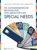 Die zahnmedizinische Behandlung von Menschen mit Special Needs (eBook, ePUB)