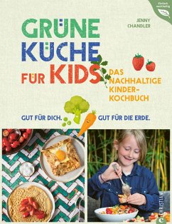 Grüne Küche für Kids (eBook, ePUB) - Chandler, Jenny