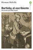 Bartleby el escribiente (eBook, ePUB)