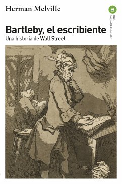 Bartleby el escribiente (eBook, ePUB) - Melville, Herman