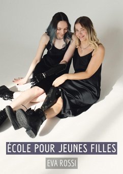 École Pour Jeunes Filles (eBook, ePUB) - Rossi, Eva