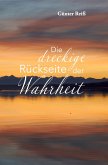 Die dreckige Rückseite der Wahrheit (eBook, ePUB)