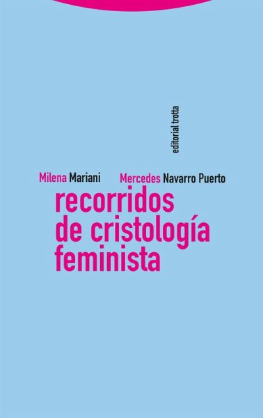 Recorridos de cristología feminista (eBook, ePUB) Recorridos de cristología feminista (eBook, ePUB)