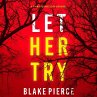 Let Her Try (A Fiona Red FBI Suspense... - Bild 1