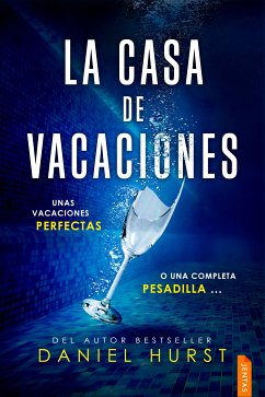 La casa de vacaciones (eBook, ePUB) - Hurst, Daniel