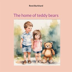 The home of teddy bears (eBook, ePUB) - Burkhard, René