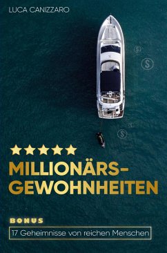 Millionärs-Gewohnheiten (eBook, ePUB) - Canizzaro, Luca