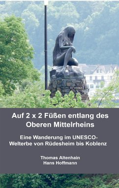 Auf 2 x 2 Füßen entlang des Oberen Mittelrheins (eBook, ePUB) - Hans Hoffmann, Thomas Altenhain