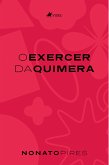 O Exercer da Quimera (eBook, ePUB)
