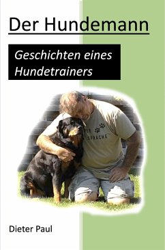 Der Hundemann (eBook, ePUB) - Paul, Dieter