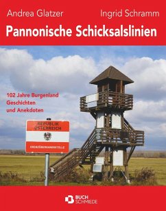 Pannonische Schicksalslinien (eBook, ePUB) - Schramm, Andrea Glatzer und Ingrid