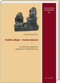 Traditio obligat - Variatio delectat (eBook, PDF)