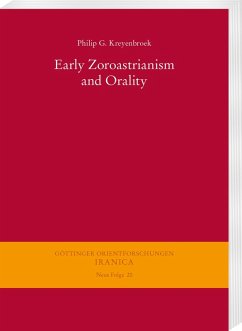 Early Zoroastrianism and Orality (eBook, PDF) - Kreyenbroek, Philip G.