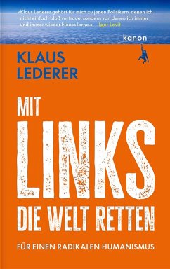 Mit links die Welt retten (eBook, ePUB) - Lederer, Klaus