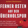 Ferner Osten auf der Überholspur... - Bild 1