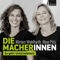 Die Macherinnen (MP3-Download) - Wohlfarth, Miriam; Pütz, Nina