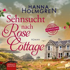 Sehnsucht nach Rose Cottage (MP3-Download) - Holmgren, Hanna